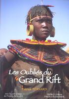 Couverture du livre « Oublies Du Grand Rift (Les) » de Patrick Bernard aux éditions Pages Du Monde
