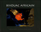 Couverture du livre « Bivouac africain » de Michel Zalio aux éditions Cacimbo