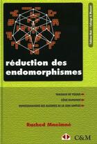 Couverture du livre « Réduction des endomorphismes » de Rached Mneime aux éditions Calvage Mounet