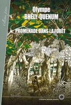 Couverture du livre « Promenade dans la forêt » de Olympe Bhely-Quenum aux éditions Monde Global