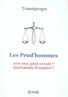 Couverture du livre « Les prud'hommes. 200 ans, quel avenir ? quel mode d'emploi ?temoignages » de  aux éditions A2c Medias