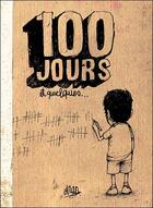 Couverture du livre « 100 jours et quelques » de Dran aux éditions Edition Populaire