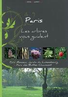 Couverture du livre « Paris ; les arbres vous guident » de Felicien Lesec aux éditions Altissima