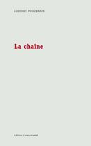 Couverture du livre « La chaîne » de Ludovic Pouzerate aux éditions D'ores Et Deja
