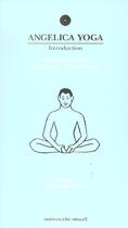 Couverture du livre « Angélica yoga » de Kaya et Christiane Muller aux éditions Ucm