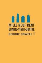 Couverture du livre « 1984 » de Orwell/Discepolo aux éditions Agone