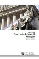 Couverture du livre « Droit administratif français » de P Tifine aux éditions Ed Juridiques Franco-allemandes
