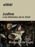 Couverture du livre « Justine » de Marque De Sade aux éditions Eliber Ediciones