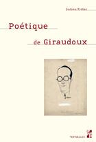 Couverture du livre « Poétique de Giraudoux » de Victor Lucien aux éditions Pu De Provence