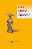 Couverture du livre « Gabacho » de Aura Xilonen aux éditions Liana Levi