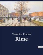 Couverture du livre « Rime » de Franco Veronica aux éditions Culturea