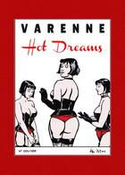 Couverture du livre « Hot dreams ; 59 recettes pour pimenter les rapports humains » de Alex Varenne aux éditions Blue Lotus Prod