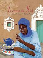 Couverture du livre « Le conte de Sidi » de Benedicte Nemo et Annick Combier aux éditions Cepages