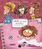 Couverture du livre « Mille et une recettes pour devenir princesse » de Caroline Triaureau et Celia Bornas aux éditions La Marmite A Mots