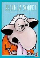 Couverture du livre « Beurk la soupe ! » de Boris Chevrier aux éditions Les Editions Du Dahu