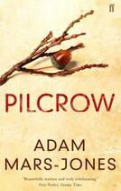Couverture du livre « Pilcrow » de Adam Mars-Jones aux éditions Faber And Faber Digital