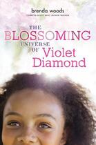 Couverture du livre « The Blossoming Universe of Violet Diamond » de Woods Brenda aux éditions Penguin Group Us