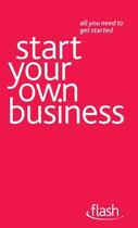 Couverture du livre « Start Your Own Business: Flash Ebook Epub » de Weller David aux éditions Hodder Education Digital