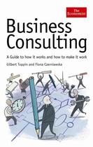 Couverture du livre « The Economist: Business Consulting » de Toppin Gilbert aux éditions Profile Digital