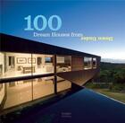 Couverture du livre « 100 dream houses from down under » de Beaver Robyn aux éditions Images Publishing