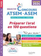 Couverture du livre « Objectif concours : Atsem-Asem ; Préparer l'oral en 100 questions (édition 2024) » de Thierry Vasse aux éditions Hachette Education
