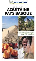 Couverture du livre « Aquitaine, Pays basque » de Collectif Michelin aux éditions Michelin