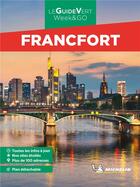 Couverture du livre « Le guide vert week&go : Francfort » de Collectif Michelin aux éditions Michelin