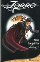 Couverture du livre « Zorro, dans les griffes du tigre - - des 8 ans » de Dominique Mathieu aux éditions Pere Castor