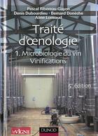 Couverture du livre « Traité d'oenologie t.1 ; microbiologie du vin, vinifications (5e édition) » de  aux éditions Dunod