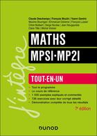 Couverture du livre « Maths MPSI-MP2I - 7e éd. : Tout-en-un » de Claude Deschamps et Francois Moulin et Michel Volcker et Yoann Gentric et Maxime Bourrigan et Claire Tête aux éditions Dunod