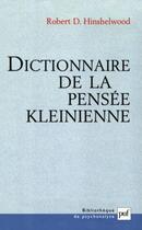 Couverture du livre « Dictionnaire de la pensee kleinienne » de Hinshelwood R D. aux éditions Puf