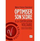 Couverture du livre « Optimiser son score à la certification Voltaire » de Marie-France Claerebout aux éditions Puf