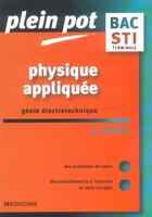 Couverture du livre « Physique appliquée, gestion electrotechnique » de P Chaillet et F Helias aux éditions Foucher