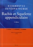 Couverture du livre « Diagnostic osteopathique vol1 - rachis et squelette appendiculaire, 2e ed. » de Huteau/Le Bourdais aux éditions Maloine