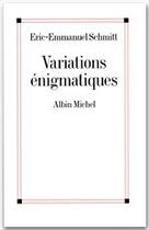 Couverture du livre « Variations énigmatiques » de Éric-Emmanuel Schmitt aux éditions Albin Michel