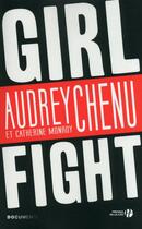 Couverture du livre « Girlfight » de Audrey Chenu et Catherine Monroy aux éditions Presses De La Cite