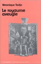 Couverture du livre « Royaume aveugle » de Véronique Tadjo aux éditions Editions L'harmattan