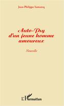 Couverture du livre « Auto-psy d'un jeune homme amoureux » de Jean-Philippe Samarcq aux éditions Editions L'harmattan