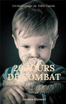 Couverture du livre « 20 jours de combat » de Eleonori Damien et Edith Cuenin aux éditions Books On Demand