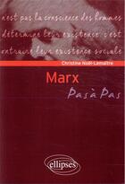 Couverture du livre « Marx » de Christine Noel-Lemaitre aux éditions Ellipses