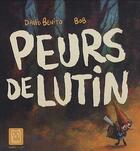 Couverture du livre « Peurs de lutin » de Benito-D aux éditions Carabas