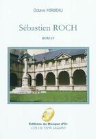 Couverture du livre « Sébastien Roch » de Octave Mirbeau aux éditions Editions Du Masque D'or
