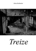 Couverture du livre « Treize » de Alima Boubazine aux éditions Les Editions De Blascanvel