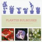 Couverture du livre « Plantes bulbeuses » de  aux éditions Selection Du Reader's Digest