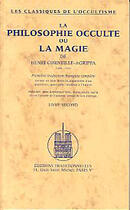 Couverture du livre « La philosophie occulte ou la magie t.2 » de Henri-Corneille Agrippa De Nettesheim aux éditions Traditionnelles