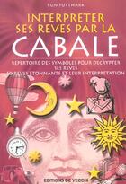 Couverture du livre « Les reves par la cabale » de Run Futthark aux éditions De Vecchi