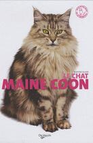 Couverture du livre « Le chat Maine Coon » de Martine Allain aux éditions De Vecchi