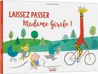 Couverture du livre « Laissez passer madame girafe ! » de Marie-Elise Masson Mehrenberger aux éditions Auzou