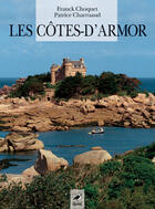 Couverture du livre « Les côtes-d'armor » de Charruaud P-Ogier M aux éditions Ouest France