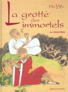 Couverture du livre « La grotte des immortels » de Allanic Bernard aux éditions Ouest France